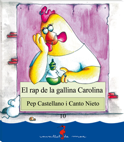 El rap de la gallina Carolina