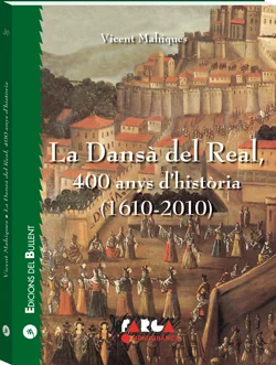 Portada de La Dansà del Real, 400 anys d'història (1610-2010)