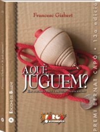 A què juguem? Els nostres jocs i joguets tradicionals