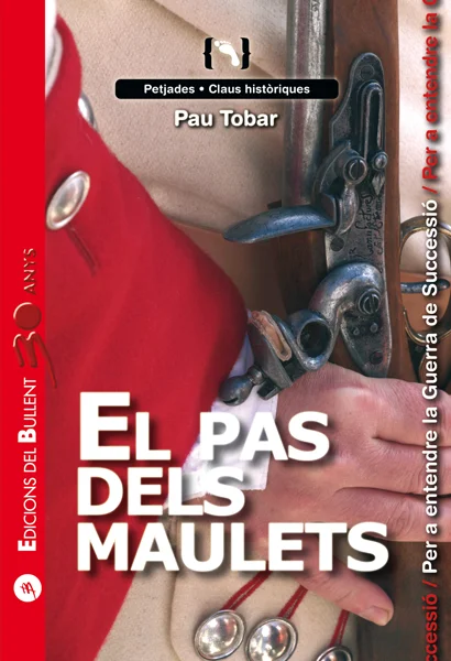 Portada de El pas dels maulets. Per entendre la Guerra de Successió