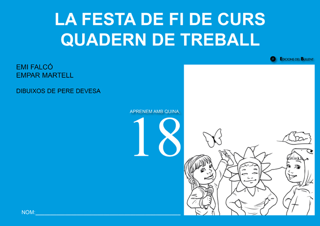 La festa de fi de curs. Quadern de treball