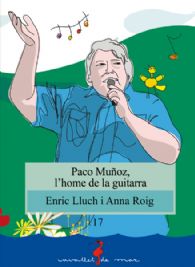 Paco Muñoz, l'home de la guitarra