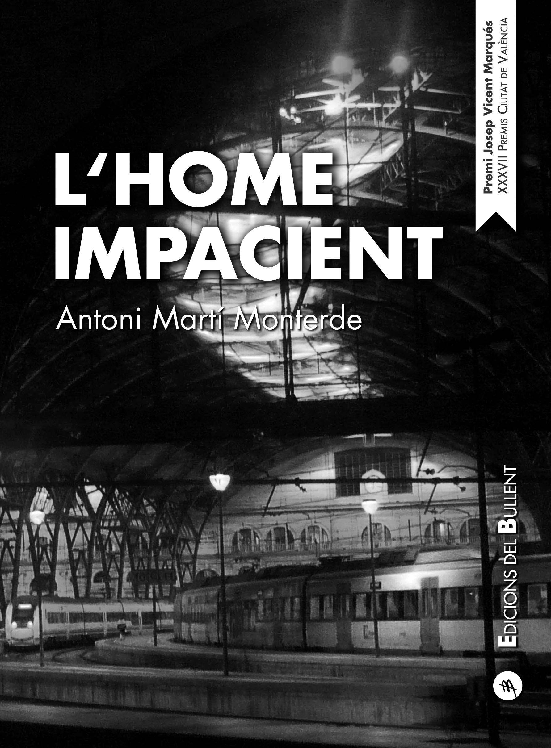 L'home impacient